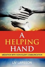 Helping Hand, Mediation with Nonviolent Communication