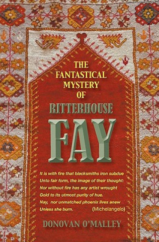 Fantastical Mystery of Ritterhouse Fay
