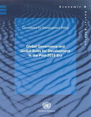 Global governance and global rules for development in the post-2015 era