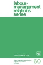Labour-Management Relations in Public Enterprises in Africa