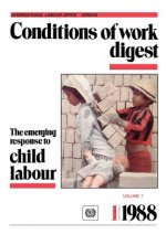 Emerging Response to Child Labour (Conditions of Work Digest 1/88)