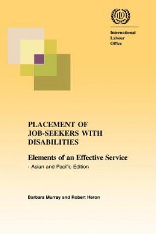 Placement of Job-seekers with Disabilities. Elements of an Effective Service - Asian and Pacific Edition