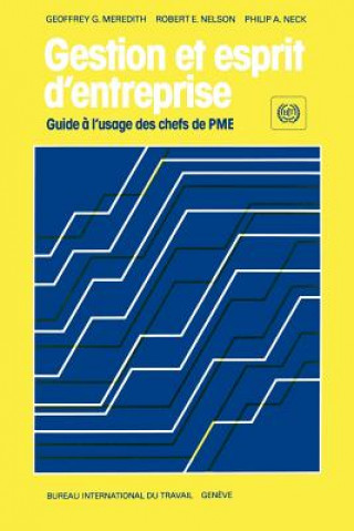 Gestion Et Esprit D'entreprise. Guide a L'usage Des Chefs De PME