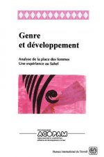 Genre Et Developpement. Analyse De La Place Des Femmes. Une Experience Au Sahel