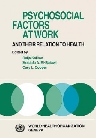Psychosocial Factors at Work and Their Relation to Health