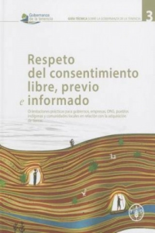 Respeto del consentimiento libre, previo e informado