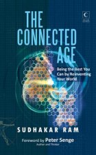 Connected Age: Being the Best You Can in the New World