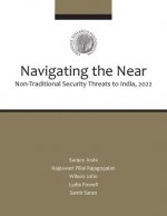 Navigating the Near Non-Traditional Security Threats to India, 2022