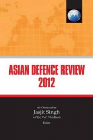 Asian Defence Review 2012