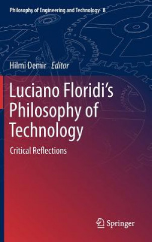 Luciano Floridi's Philosophy of Technology
