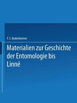 Materialien Zur Geschichte Der Entomologie Bis Linne