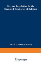 German Legislation for the Occupied Territories of Belgium