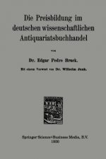 Preisbildung Im Deutschen Wissenschaftlichen Antiquariatsbuchhandel