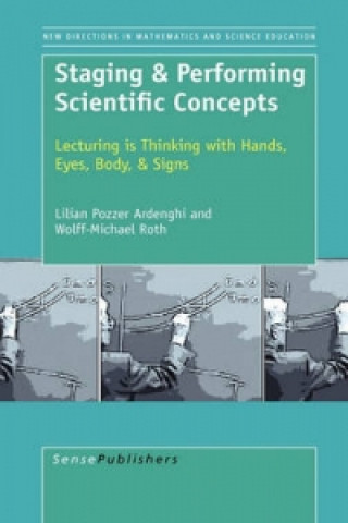 Staging & Performing Scientific Concepts