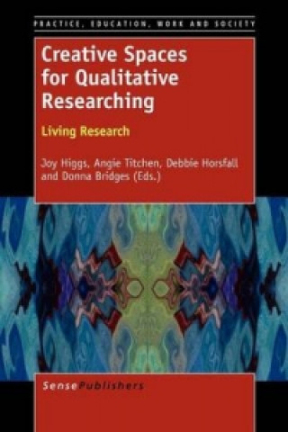 Creative Spaces for Qualitative Researching