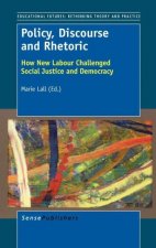 Policy, Discourse and Rhetoric
