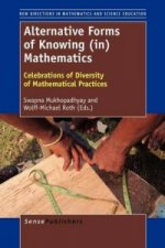 Alternative Forms of Knowing (in) Mathematics