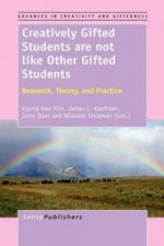 Creatively Gifted Students are not like Other Gifted Students