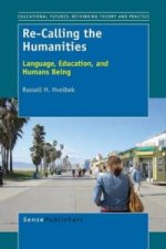 Re-Calling the Humanities