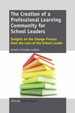 Creation of a Professional Learning Community for School Leaders