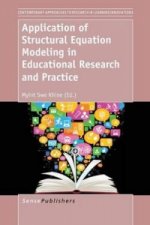 Application of Structural Equation Modeling in Educational Research and Practice