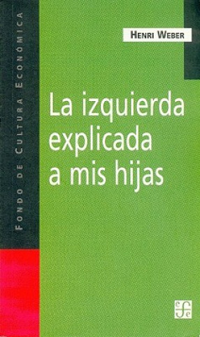 Izquierda Explicada A Mis Hijas