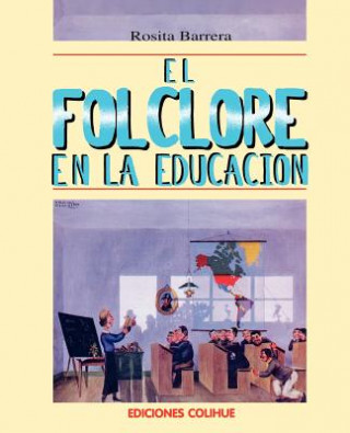 Folclore En La Educacion, El