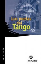 Poetas Del Tango, Los : Antologia Poetica