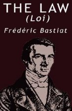 Law by Frederic Bastiat