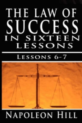 Law of Success, Volume VI & VII