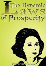 Dynamic Laws of Prosperity