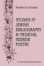 Studies In Jewish Bibliography and Medieval Hebrew Poetry
