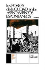 Pobres de La Ciudad En Los Asentamientos Espontaneos
