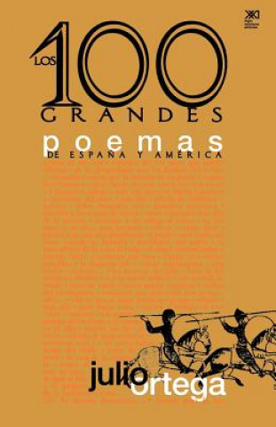Cien Grandes Poemas de Espana Y America