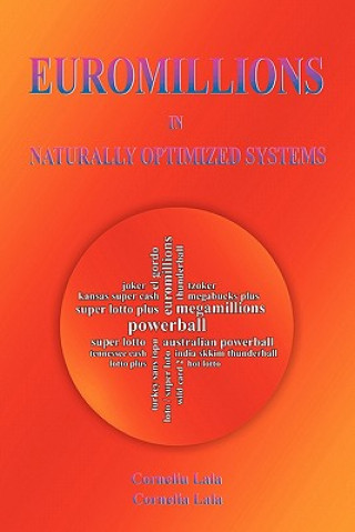 Euromillions in Naturally Optimized Systems