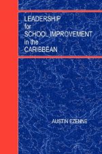 Leadership for School Improvement in the Caribbean