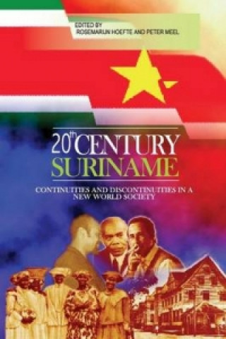 Twentieth Century Suriname