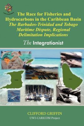Race for Fisheries and Hydrocarbon in the Caribbean