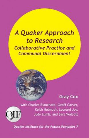 Quaker Approach to Research