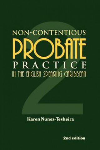 Non-Contentious Probate Practice in the English Speaking Caribbean