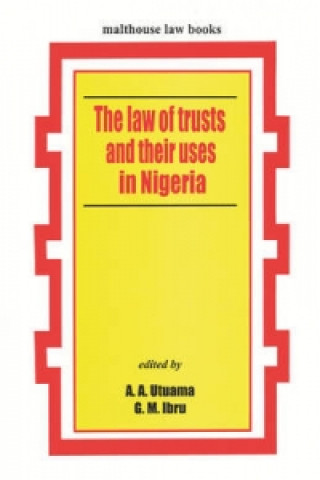 Law of Trusts and Their Uses in Nigeria