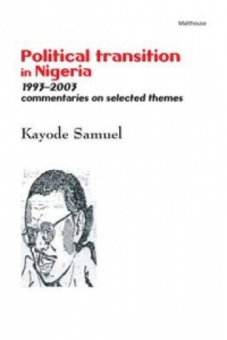 Political Transition in Nigeria 1993-2003
