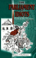 Parliament of Idiots