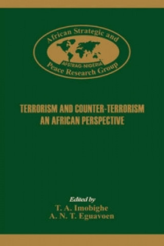 Terrorism and Counter-Terrorism. An Africa Perspective.