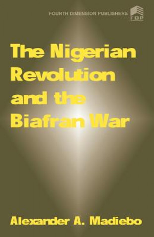 Nigerian Revolution and the Biafran War