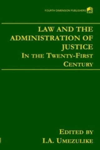 Law and the Administration of Justice