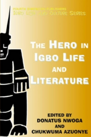 Hero in Igbo Life and Literature