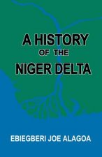 History of the Niger Delta. an Historical Interpretation of Ijo Oral Tradition