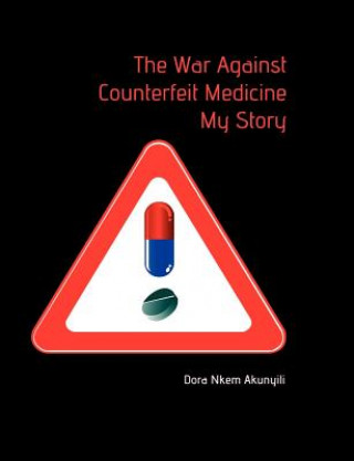 War Against Counterfeit Medicne. My Story