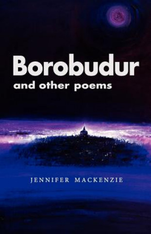 Borobudur and Other Poems